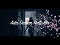 Download Lagu Ada Dalam Hati-Mu ~ Lirik Pujian