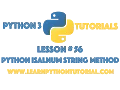 Python Tutorial How To Use The Python Isalnum String Method