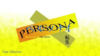 Download Your Affection - Persona 4 Reincarnation MP3