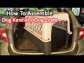 How To Assemble Dog Kennel Dog Crate VibrantLife Plastic Pet Carrier The DIY Guide Ep 172