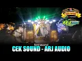 Download Lagu CEK SOUND - ARJ AUDIO ft New RAVITA Live Ngampel Ngusikan Jombang 