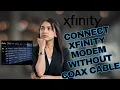 How to connect Xfinity modem without coax cable 2026 I SM TECH
