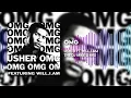 Usher ft  Will.I.Am † OMG † The Dj Mike D Mix