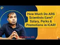 What is salary of ARS scientist and promotion