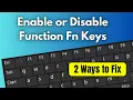 How to Enable or Disable Function Fn Keys in Windows - 2 Ways to Fix