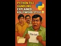 Python File Handling Explained in Tamil Read Write Append Comedy Style Learn with Laughter