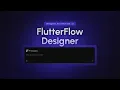 FlutterFlow Designer now LIVE Generate beautiful UI designs instantly