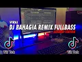 Download Lagu DJ SETIAP YANG KULAKUKAN UNTUK DIRIMU - BAHAGIA VIRAL REMIX TIKTOK 2021