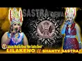 Lagu Berdendang SHANTY SASTRA | LILAKENO Janger New Sastra Dewa Live Dampring Wonosobo