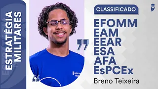 Bate papo com o Classificado na EFOMM, EAM, EEAR, ESA, AFA e EsPCEx! - Breno Teixeira
