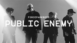 Download @FORCEPARKBOISWORLDWIDE  - PUBLIC ENEMY (Official Music Video) MP3