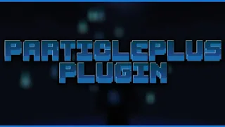 Particleplus v2 Minecraft plugin tutorial