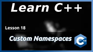 Custom Namespaces - C Tutorial Part 18