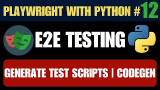 Playwright with Python Generate Test Scripts Codegen