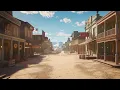 Wild West Sandstorm Cowboy Town Ambience for Relaxation Zen Ambience