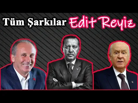 Recep Tayyip Erdoğan ve Muharrem İnce Gülmekten Kopartan Bütün Şarkıları (Edit Reyiz) YouTube video detay ve istatistikleri