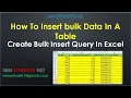 Create Bulk Insert Query In Excel Bulk Insert In SQL Server SQL Server Bulk Insert