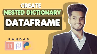 Create Dataframe with nested Dictionary Python Pandas 2021