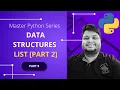 Data Structures in Python Lists - Part Two