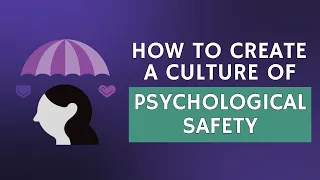 Building Psychological Safety In The Workplace Amy Edmondson s 3 Steps for Managers
