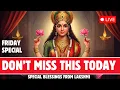 Download Lagu 🔴 LIVE 🔴 FRIDAY SPECIAL 🔴 POWERFUL LAKSHMI MAHA MANTRAS FOR MONEY, PROSPERITY AND SUCCESS