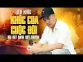 Lagu LK KHÚC CUA CUỘC ĐỜI - Hot Tiktok | Cuộc Đời Mà Thì Phải Có Những Khúc Cua | Danh Tuấn Trung
