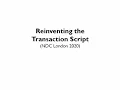 Reinventing the Transaction Script - Scott Wlaschin