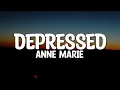Download Lagu Anne Marie - Depressed (Lyrics)