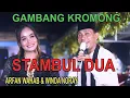 Download Lagu STAMBUL DUA - GAMBANG KROMONG - ARFAN WAHAB Feat WINDA NORAY