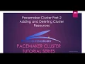Pacemaker Cluster Part 2 Adding and Deleting Cluster Resources