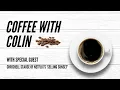Coffee with Colin Episode 1 6 featuring Chrishell Stause of Netflix s Selling Sunset