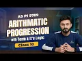 Introduction to Arithmetic Progressions AP Class 10 AS Level P1 9709 MathvsArham