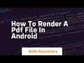 how to render a pdf file in android
