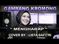 Download Lagu Mengharap - Gambang Kromong - cover by : Lista safitri