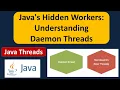Java s Hidden Workers Understanding Daemon Threads What is Daemon thread in Java Java Threads