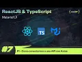 How to connect to an API with Axios Lesson 7 ReactJS TypeScript Material UI