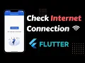How To Check Internet Connectivity in Flutter Android iOS Devices 2023