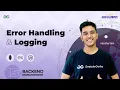 Error Handling and Logging 15 DAYS of BACKEND DEVELOPMENT GeeksforGeeks Development