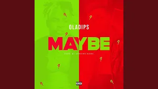 maybe
