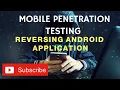 Mobile Penetration Testing - Reversing Android Application Mobile PT Tutorial