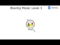 Blockly Maze Level 1