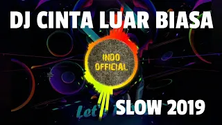 Download DJ CINTA LUAR BIASA FULL BASS SLOW ENAK BANGET MP3