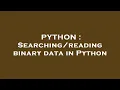 PYTHON binary data in Python