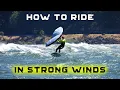 Download Lagu How to Wing Foil in strong winds