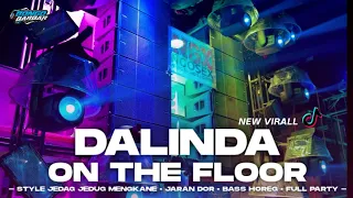 dj dalinda x on the floorr jedag jedug mengkane viral tik tok bongobarbar
