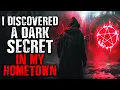 I Discovered a Dark Secret In My Hometown Scary Stories from The Internet