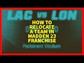 How to Relocate a Team in Madden 23 Franchise