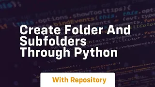 Create folder and subfolders through python