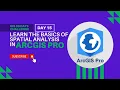 How to Perform Spatial Analysis in ArcGIS Pro