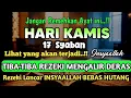 Lagu Sempatkan Baca 1x Setelah Subuh| Doa Pembuka Rezeki Dari Segala Penjuru, Pelunas Hutang